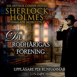 Doyle, Sir Arthur Conan - De rödhårigas förening (Sherlock Holmes samlade bedrifter), äänikirja