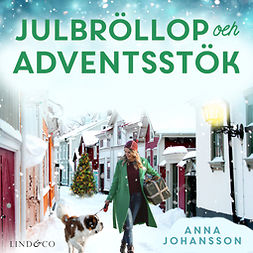 Johansson, Anna - Julbröllop och adventsstök, äänikirja
