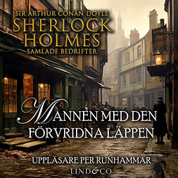 Doyle, Sir Arthur Conan - Mannen med den förvridna läppen (Sherlock Holmes samlade bedrifter), audiobook
