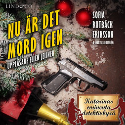 Eriksson, Sofia Rutbäck - Nu är det mord igen, audiobook