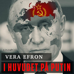 Efron, Vera - I huvudet på Putin, audiobook