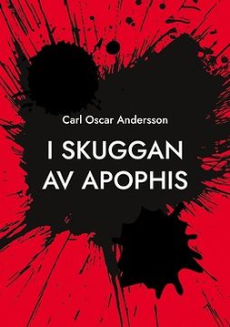Andersson, Carl Oscar - I skuggan av Apophis, e-bok