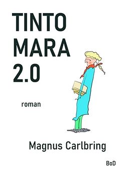 Carlbring, Magnus - Tintomara 2.0: ~ ett embryoäventyr ~, ebook