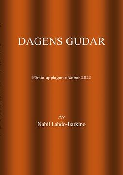 Barkino, Nabil Lahdo - Dagens Gudar: Världsalltet, ebook