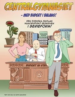 Carlsson, Mats - Centralgymnasiet: Med budget i balans!, ebook