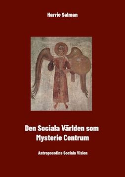 Breitholtz, Stefan - Den Sociala Världen som Mysteriecentrum: Antroposofins Sociala Vision, ebook