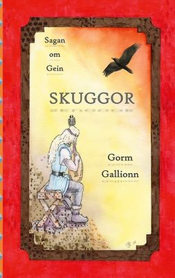 Gallionn, Gorm - Skuggor: Sagan om Gein, ebook