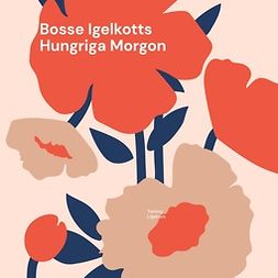 Liljehorn, Tommy - Bosse Igelkotts Hungriga Morgon, ebook