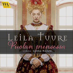 Tuure, Leila - Puolan prinsessa, äänikirja