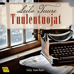 Tuure, Leila - Tuulentuojat, audiobook