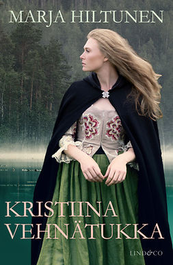 Hiltunen, Marja - Kristiina Vehnätukka, ebook