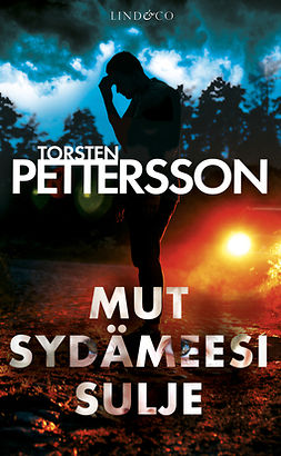 Pettersson, Torsten - Mut sydämeesi sulje, ebook