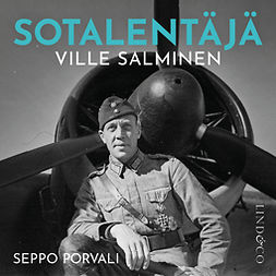 Porvali, Seppo - Sotalentäjä Ville Salminen, äänikirja