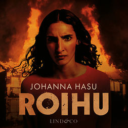 Hasu, Johanna - Roihu, audiobook