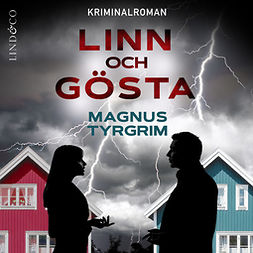 Tyrgrim, Magnus - Linn och Gösta, äänikirja