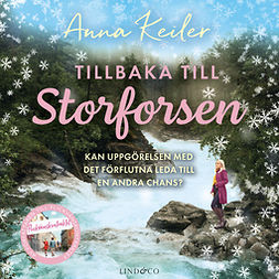 Keiler, Anna - Tillbaka till Storforsen, audiobook