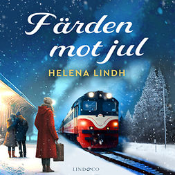 Lindh, Helena - Färden mot jul, audiobook