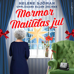 Sjöman, Helene - Mormor Matildas jul, audiobook