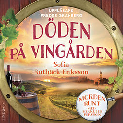 Eriksson, Sofia Rutbäck - Döden på vingården, äänikirja