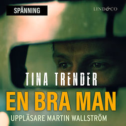 Trender, Tina - En bra man, audiobook