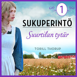 Thorup, Torill - Suurtilan tytär, audiobook