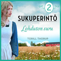 Thorup, Torill - Lohduton suru, audiobook