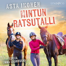 Ikonen, Asta - Mintun ratsutalli, audiobook