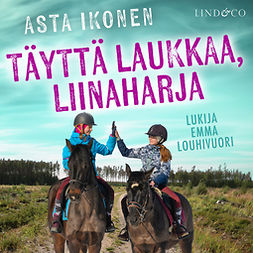 Ikonen, Asta - Täyttä laukkaa, Liinaharja, audiobook