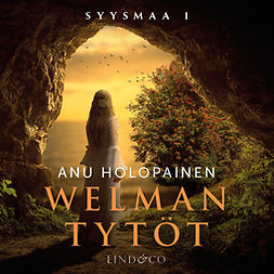 Holopainen, Anu - Welman tytöt, audiobook