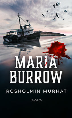 Burrow, Maria - Rosholmin murhat, e-bok