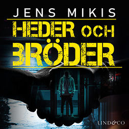Mikis, Jens - Heder och bröder, audiobook