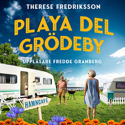 Fredriksson, Therese - Playa del Grödeby, äänikirja