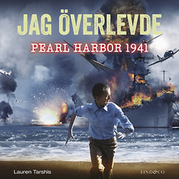 Tarshis, Lauren - Jag överlevde Pearl Harbor 1941, audiobook