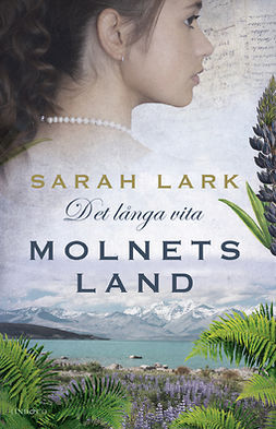 Lark, Sarah - Det långa vita molnets land, e-bok