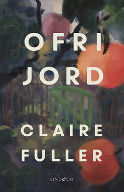 Fuller, Claire - Ofri jord, ebook