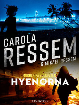 Ressem, Carola - Hyenorna, ebook