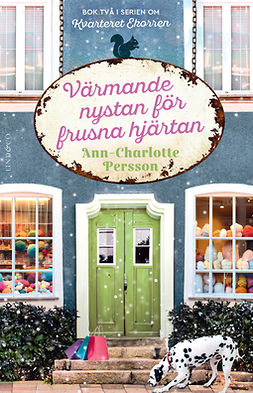 Persson, Ann-Charlotte - Värmande nystan för frusna hjärtan, e-bok