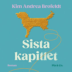 Brofeldt, Kim Andrea - Sista kapitlet, äänikirja