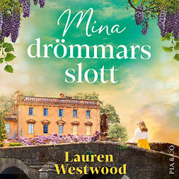 Westwood, Lauren - Mina drömmars slott, audiobook
