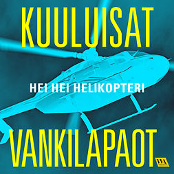 Hongisto, Tytti - Hei hei helikopteri, äänikirja