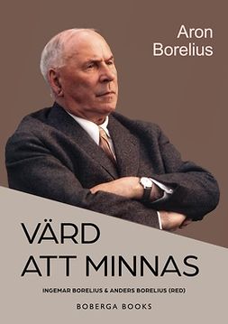 Borelius, Anders - Värd att minnas, e-bok