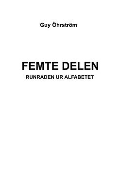 Öhrström, Guy - Femte delen -Runraden ur alfabetet, e-kirja
