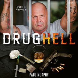 Murphy, Paul - Drug Hell, äänikirja
