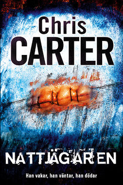 Carter, Chris - Nattjägaren, ebook