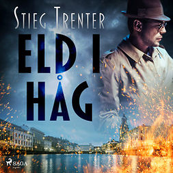Trenter, Stieg - Eld i håg, audiobook