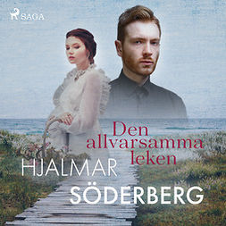 Söderberg, Hjalmar - Den allvarsamma leken, audiobook