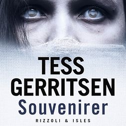 Gerritsen, Tess - Souvenirer, äänikirja