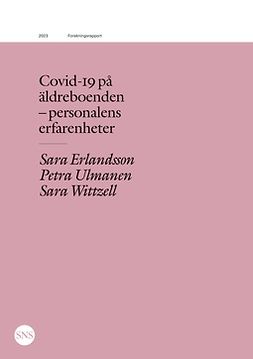 Erlandsson, Sara - Covid-19 på äldreboenden - personalens erfarenheter, e-bok