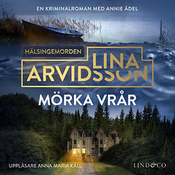 Arvidsson, Lina - Mörka vrår, audiobook