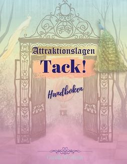 Werkelin, Gunilla L - Attraktionslagen - Tack!: Handboken, ebook